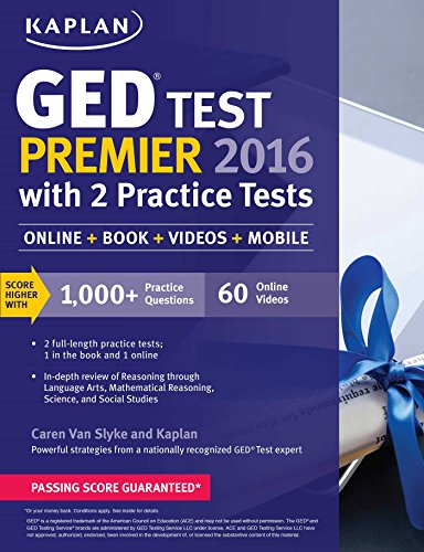 Stock image for Kaplan GED Test Premier 2016 with 2 Practice Tests: Online + Book + Videos + Mobile for sale by ThriftBooks-Atlanta