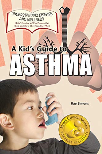 Beispielbild fr A Kid's Guide to Asthma zum Verkauf von Better World Books