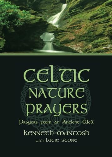 Beispielbild fr Celtic Nature Prayers: Prayers from an Ancient Well zum Verkauf von WorldofBooks