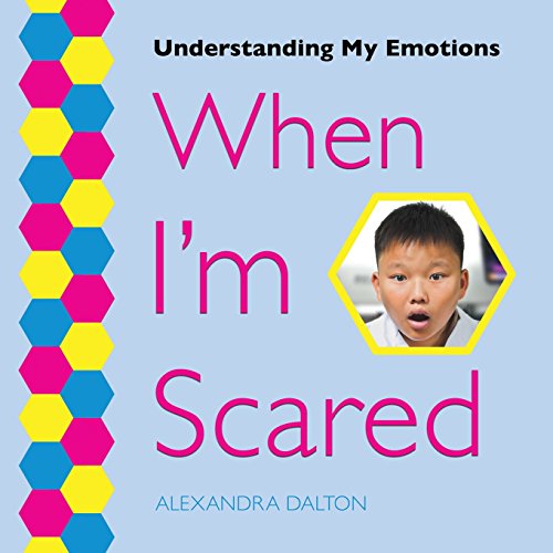 Beispielbild fr When I'm Scared (Understanding My Emotions) zum Verkauf von Lucky's Textbooks