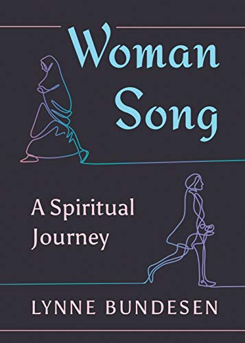 9781625245052: Woman Song: A Spiritual Journey