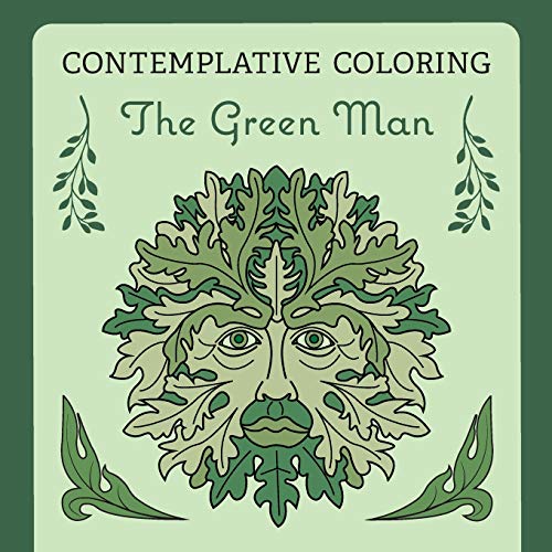 Beispielbild fr The Green Man (Contemplative Coloring) zum Verkauf von GreatBookPrices