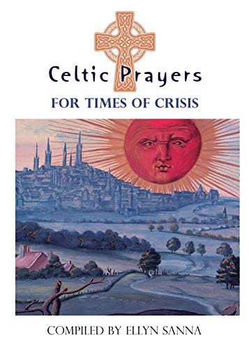 Beispielbild fr Celtic Prayers for Times of Crisis zum Verkauf von GreatBookPrices