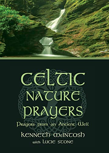 Beispielbild fr Celtic Nature Prayers: Prayers from an Ancient Well zum Verkauf von WorldofBooks