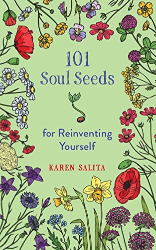 Beispielbild fr 101 Soul Seeds for Reinventing Yourself zum Verkauf von GreatBookPrices