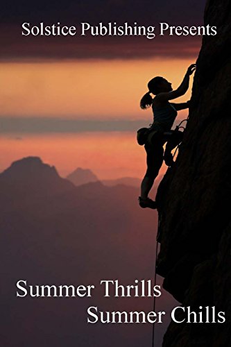 9781625262394: Summer Thrills Summer Chills