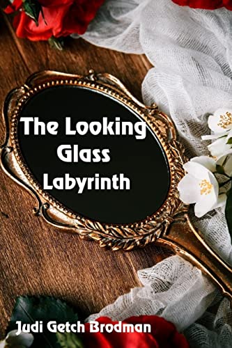 Stock image for The Looking Glass Labyrinth for sale by Irish Booksellers