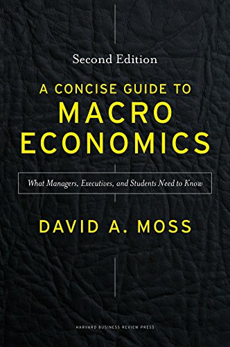A Concise Guide to Macroeconomics Second Edition What Managers
Executives and Students Need to Know Epub-Ebook