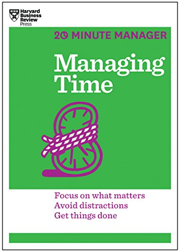 Beispielbild fr Managing Time (HBR 20-Minute Manager Series) zum Verkauf von Jenson Books Inc