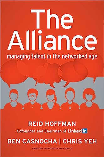 Imagen de archivo de The Alliance : Managing Talent in the Networked Age a la venta por Better World Books: West