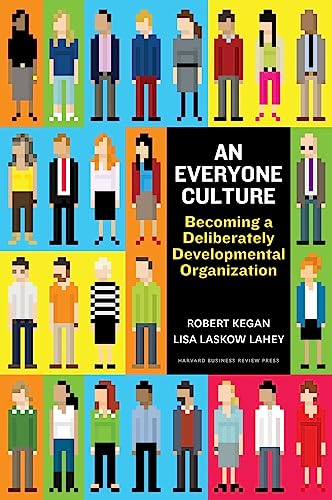 Imagen de archivo de An Everyone Culture: Becoming a Deliberately Developmental Organization a la venta por Ergodebooks