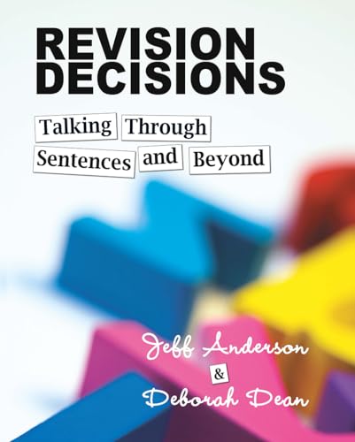 Imagen de archivo de Revision Decisions: Talking Through Sentences and Beyond a la venta por ThriftBooks-Dallas