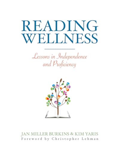 Beispielbild fr Reading Wellness: Lessons in Independence and Proficiency zum Verkauf von THE SAINT BOOKSTORE