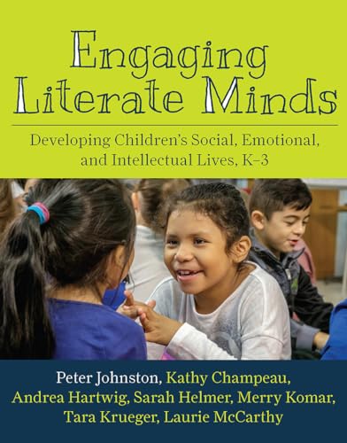 Stock image for Engaging Literate Minds: Developing Childrens Social, Emotional, and Intellectual Lives, K"3 for sale by HPB-Red