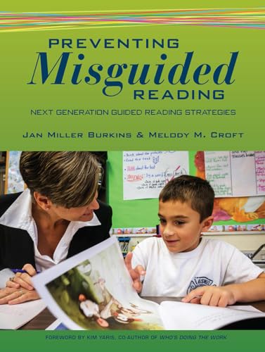 Imagen de archivo de Preventing Misguided Reading: Next Generation Guided Reading Strategies a la venta por SecondSale
