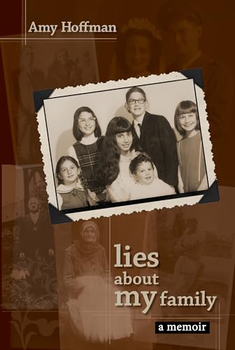Beispielbild fr Lies about My Family : A Memoir zum Verkauf von Better World Books