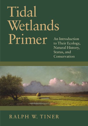 9781625340290: Tidal Wetlands Primer: An Introduction to Their Ecology, Natural History, Status, and Conservation