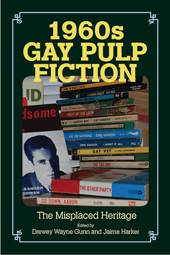 Stock image for 1960s Gay Pulp Fiction: The Misplaced Heritage for sale by Revaluation Books