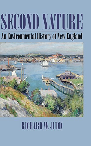 9781625341013: Second Nature: An Environmental History of New England