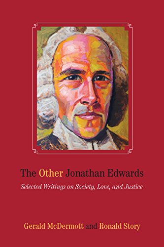 Beispielbild fr The Other Jonathan Edwards: Selected Writings on Society, Love, and Justice zum Verkauf von HPB-Red