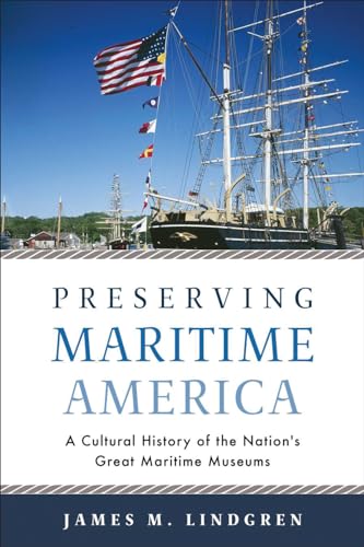 Stock image for Preserving Maritime America for sale by Blackwell's