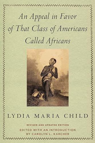 9781625347732: An Appeal in Favor of That Class of Americans Called Africans