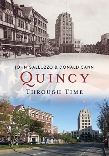 Imagen de archivo de Quincy Through Time : America Through Time a la venta por Better World Books