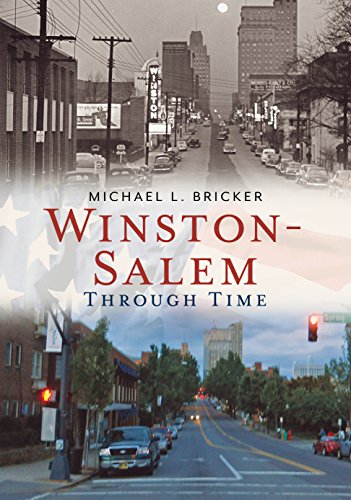 Beispielbild fr Winston-Salem Through Time (America Through Time) zum Verkauf von Books Unplugged