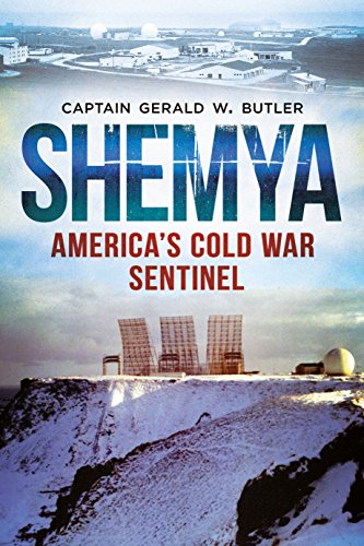 Imagen de archivo de Shemya America's Cold War Sentinel a la venta por PBShop.store US