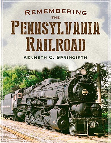 Imagen de archivo de Remembering the Pennsylvania Railroad a la venta por Mainly Books
