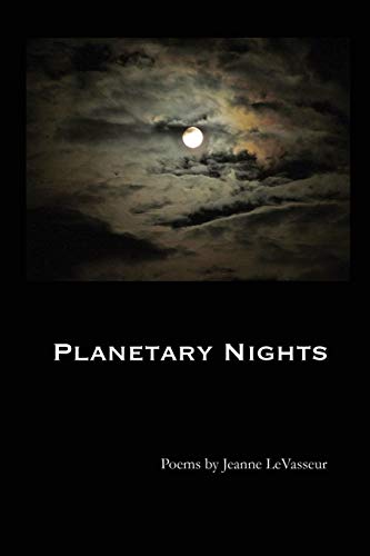 Beispielbild fr Planetary Nights [Paperback] [Nov 17, 2014] LeVasseur, Jeanne zum Verkauf von Book Trader Cafe, LLC