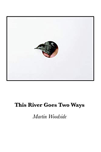 Beispielbild fr This River Goes Two Ways zum Verkauf von FITZ BOOKS AND WAFFLES