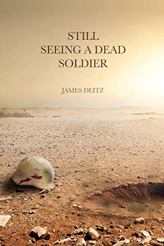 Stock image for Still Seeing a Dead Soldier for sale by Lucky's Textbooks