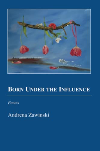 Beispielbild fr Born Under the Influence zum Verkauf von St Vincent de Paul of Lane County