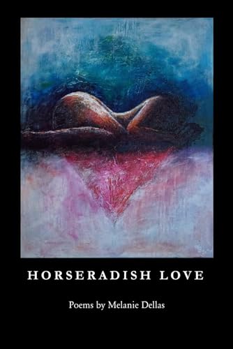 Imagen de archivo de Horseradish Love a la venta por THE SAINT BOOKSTORE