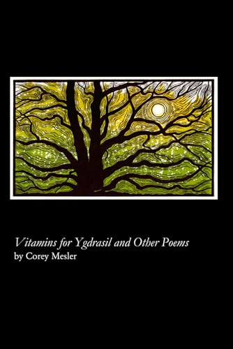 9781625494597: Vitamins for Ygdrasil and Other Poems