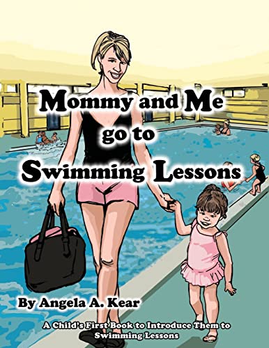 Beispielbild fr Mommy and Me Go to Swimming Lessons zum Verkauf von THE SAINT BOOKSTORE