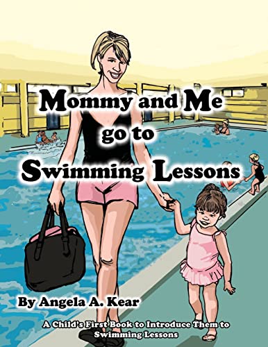 Imagen de archivo de Mommy and Me Go to Swimming Lessons a la venta por THE SAINT BOOKSTORE