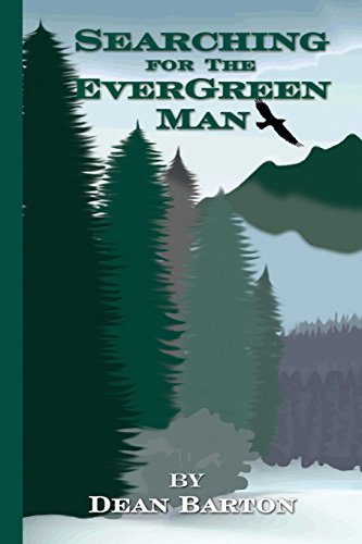 Stock image for Searching for the Evergreen Man for sale by Lucky's Textbooks