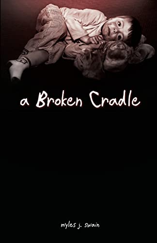 9781625505118: A Broken Cradle