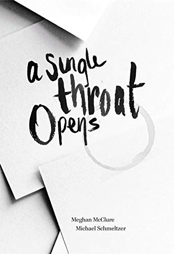 Beispielbild fr A Single Throat Opens zum Verkauf von SecondSale