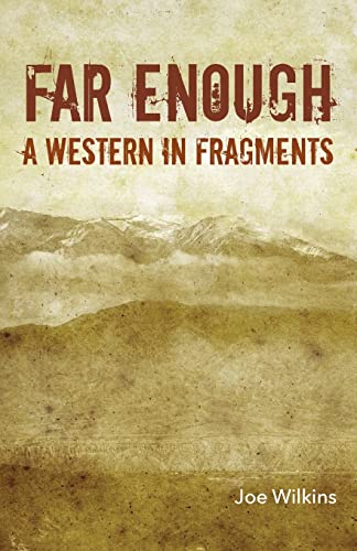 Imagen de archivo de Far Enough: A Western in Fragments a la venta por Wonder Book