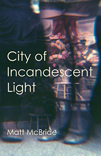 Beispielbild fr City of Incandescent Light zum Verkauf von Better World Books