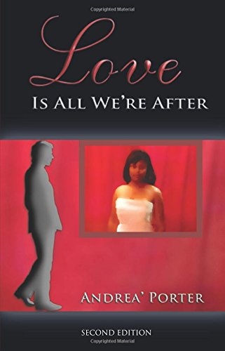 Stock image for Love Is All We're After for sale by Revaluation Books