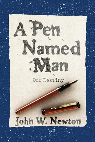 9781625640062: A Pen Named Man: Our Destiny