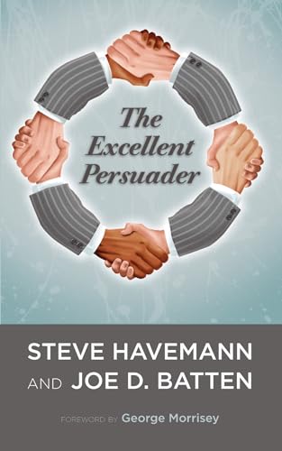 9781625640666: The Excellent Persuader