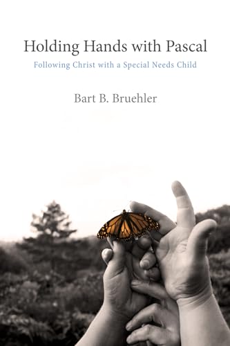 Stock image for Holding Hands with Pascal: Following Christ with a Special Needs Child for sale by Chiron Media