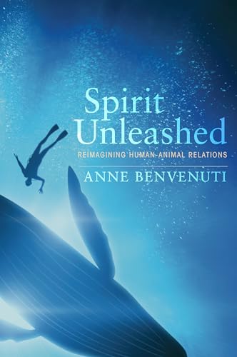 Spirit Unleashed: Reimagining Human-Animal Relations