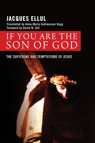 Beispielbild fr If You Are the Son of God: The Suffering and Temptations of Jesus zum Verkauf von BooksRun