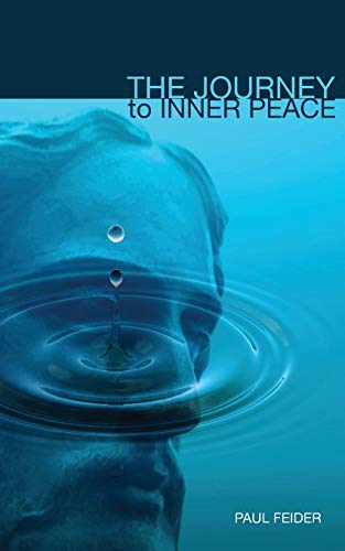 Beispielbild fr The Journey to Inner Peace zum Verkauf von Wonder Book